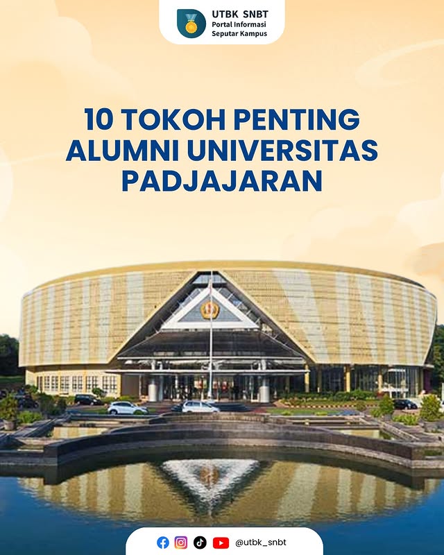 10 Tokoh Penting Alumni Universitas Padjadjaran