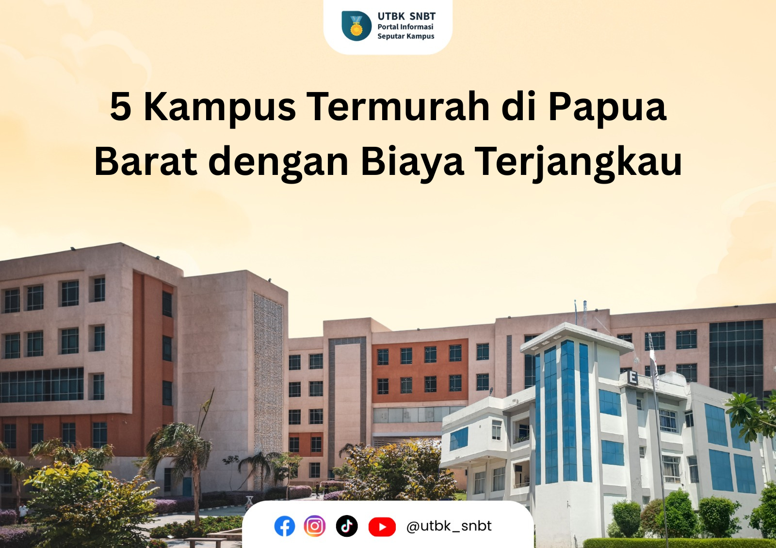 5 Kampus Termurah di Papua Barat dengan Biaya Terjangkau