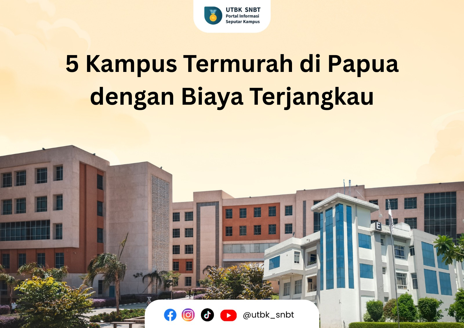 5 Kampus Termurah di Papua dengan Biaya Terjangkau