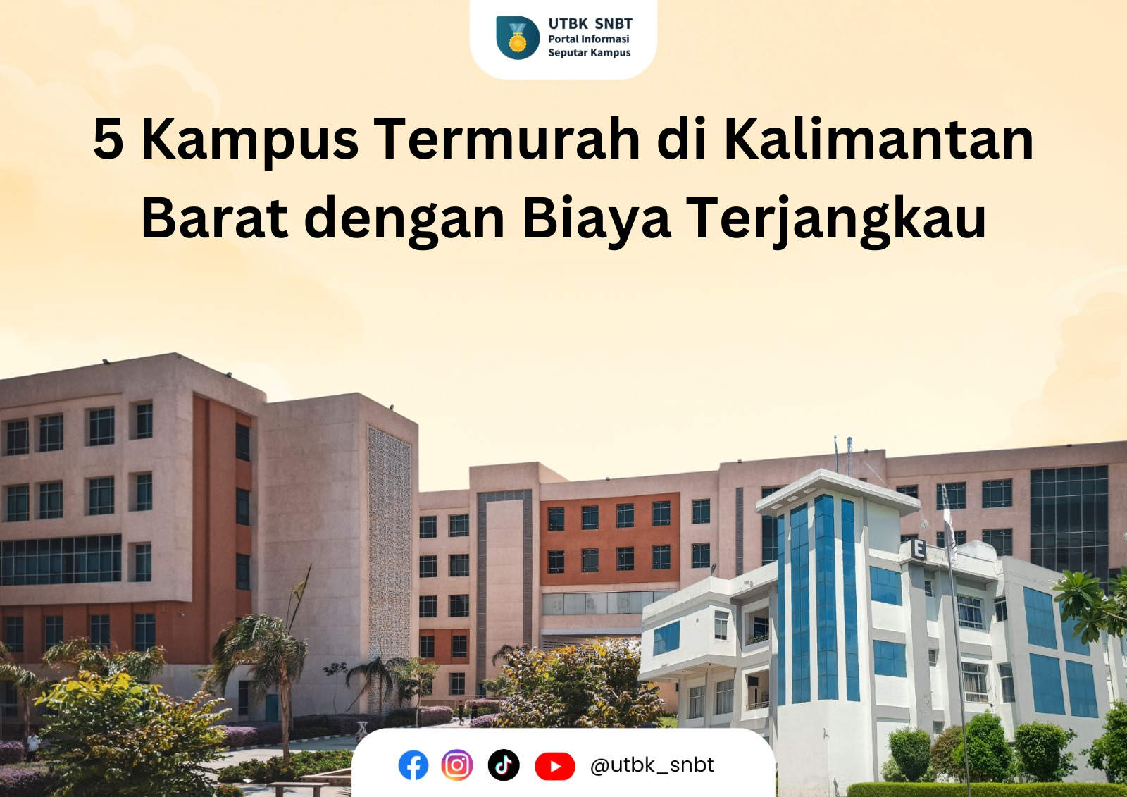 5 Kampus Termurah di Kalimantan Barat dengan Biaya Terjangkau
