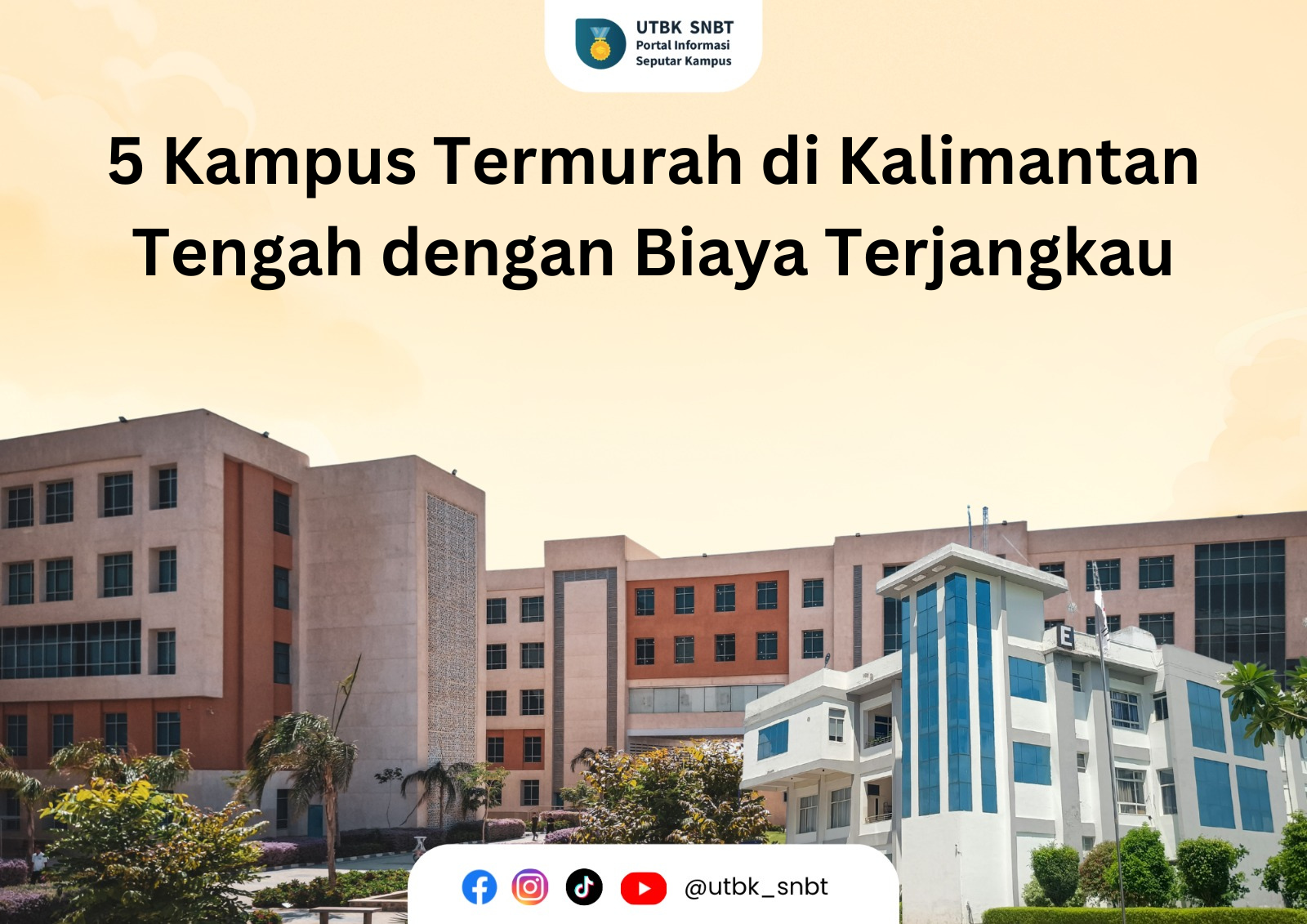 5 Kampus Termurah di Kalimantan Tengah dengan Biaya Terjangkau