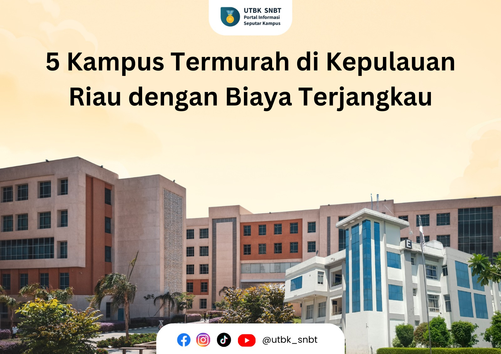 5 Kampus Termurah di Kepulauan Riau dengan Biaya Terjangkau