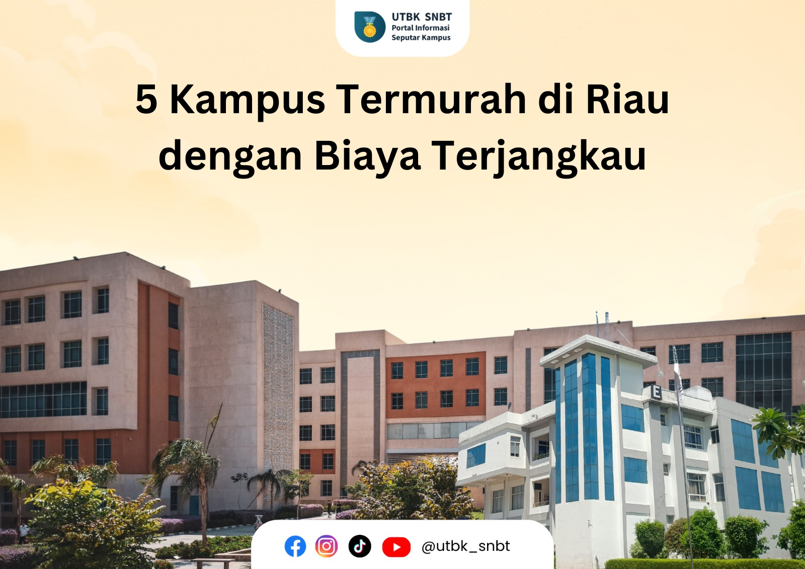 5 Kampus Termurah di Riau dengan Biaya Terjangkau