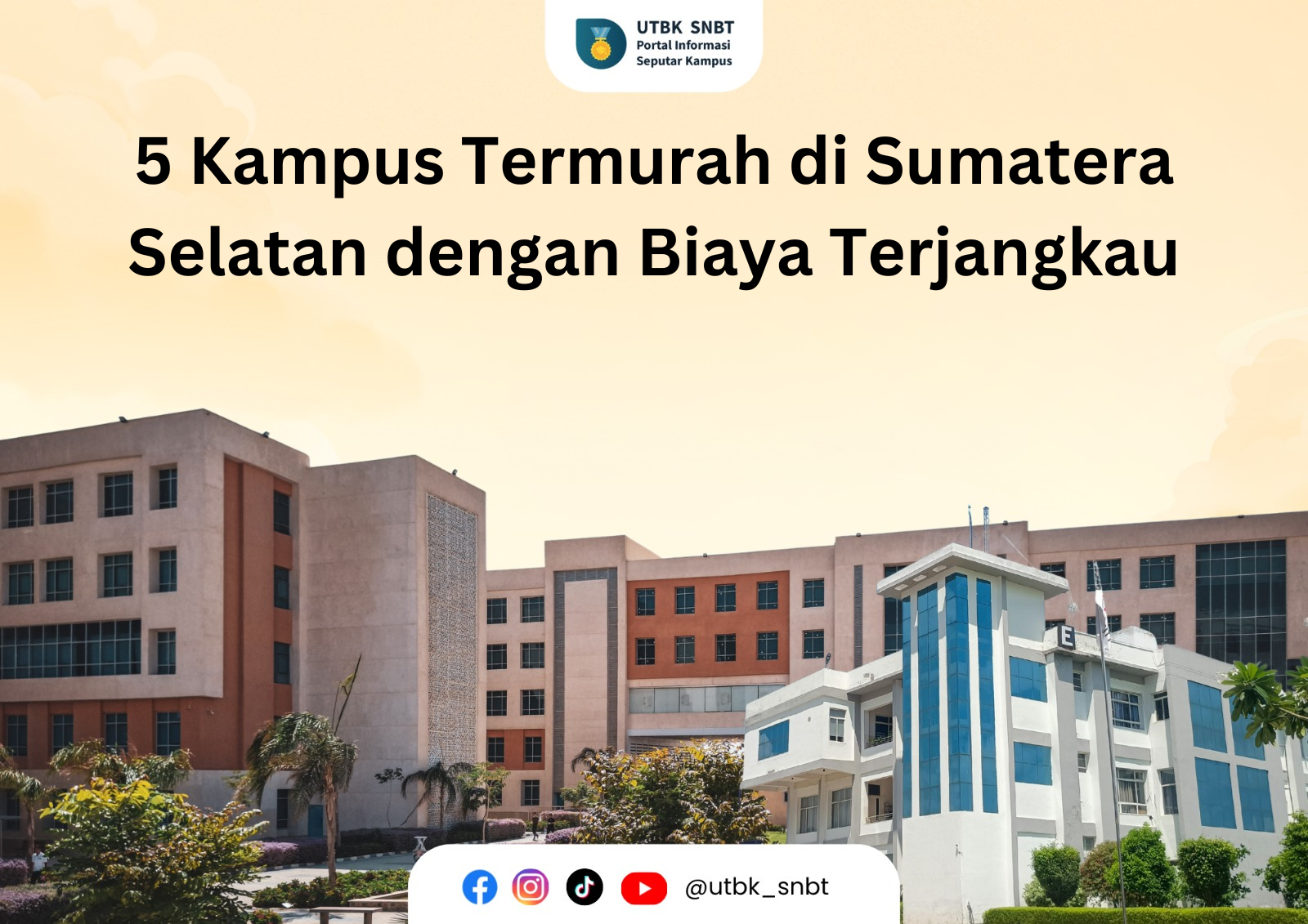 5 Kampus Termurah di Sumatera Selatan dengan Biaya Terjangkau