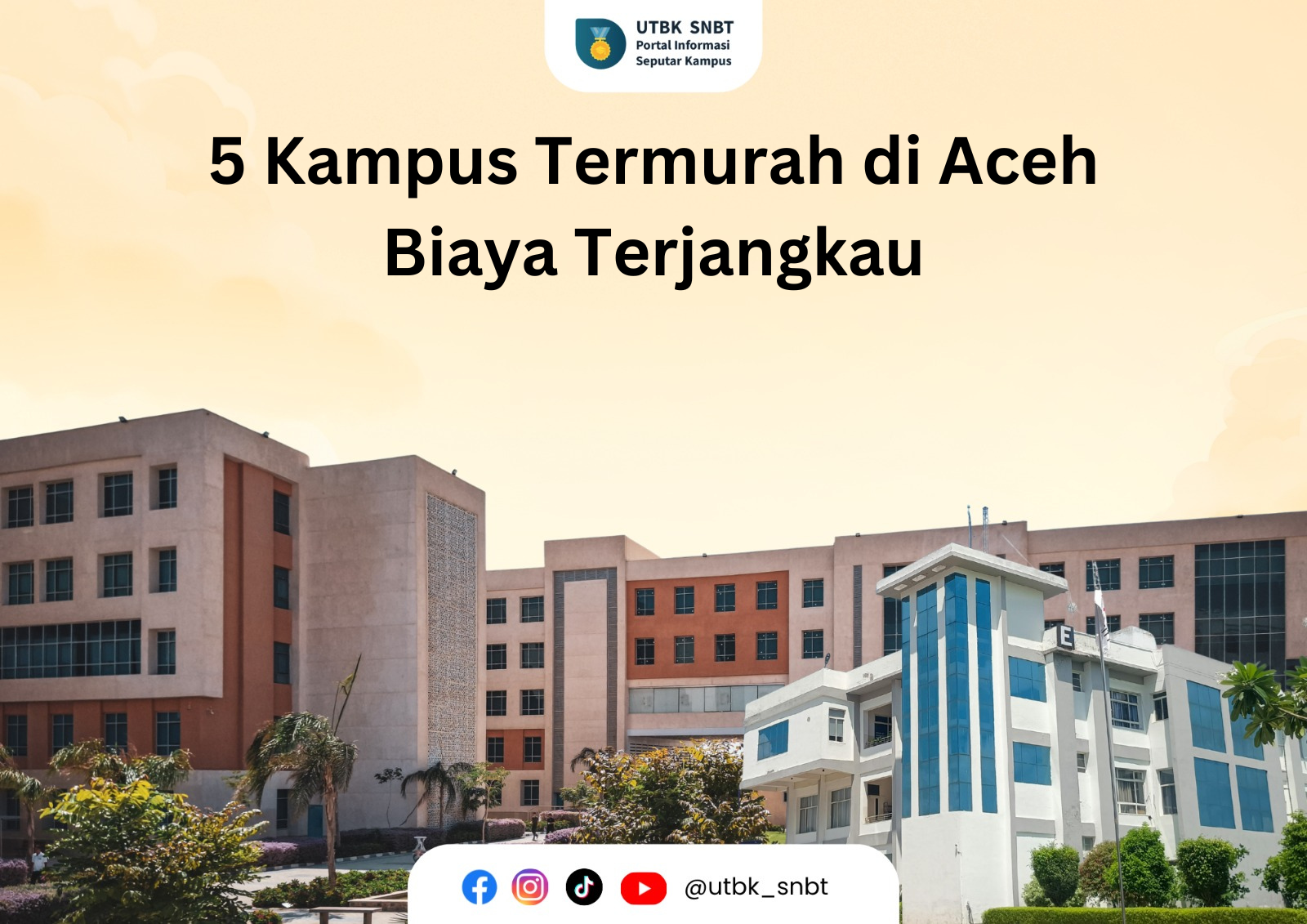 5 Kampus Termurah di Aceh dengan Biaya Terjangkau